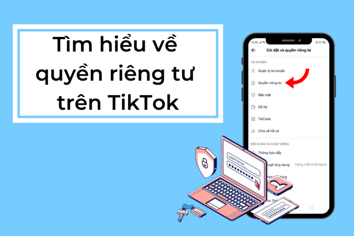 Quyền riêng tư trên TikTok là gì?